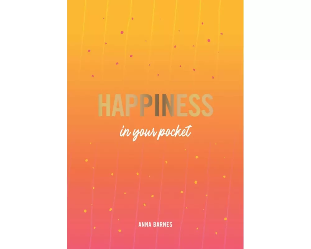 Happiness In Your Pocket