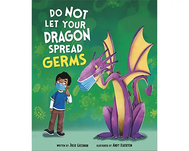 Do Not Let Your Dragon Spread Germs