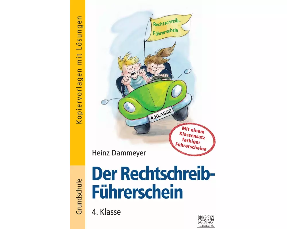 Der Rechtschreib-Führerschein - 4. Klasse