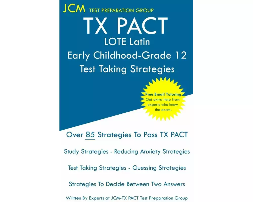 TX PACT LOTE Latin Early Childhood-Grade 12 - Test Taking Strategies
