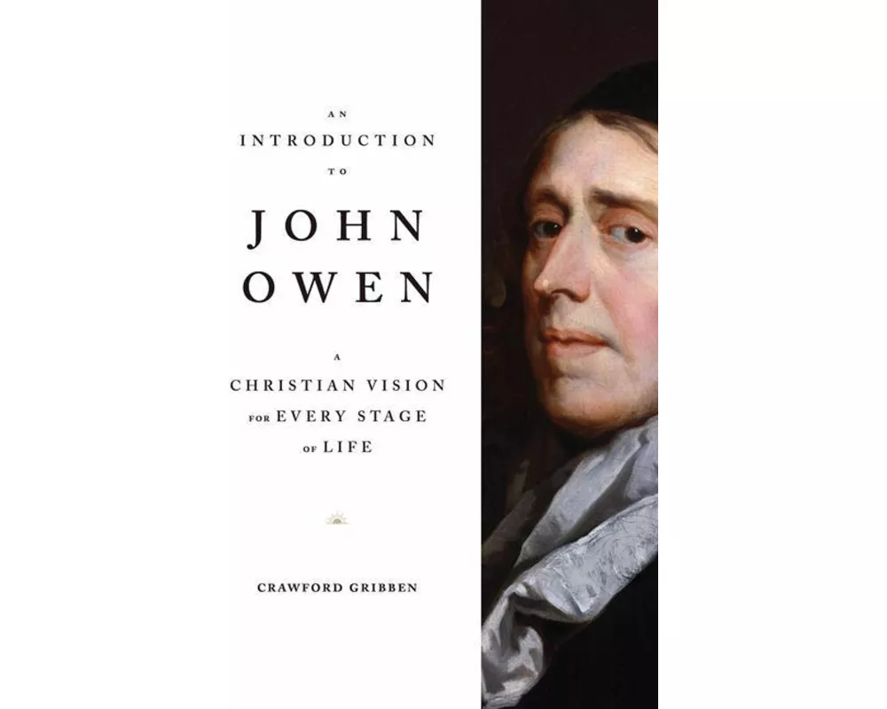 An Introduction to John Owen