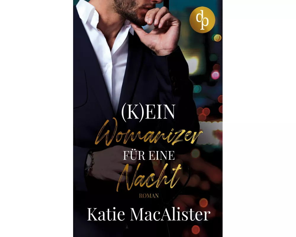 (K)ein Womanizer für eine Nacht