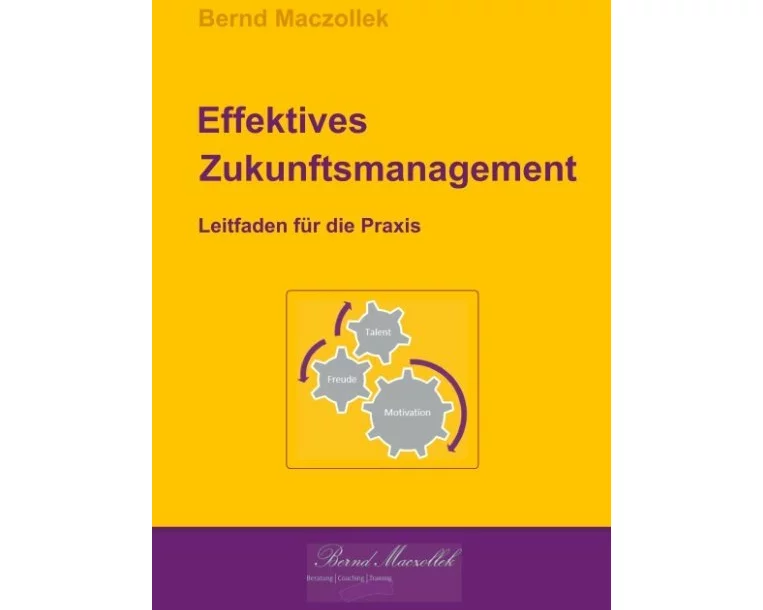 Effektives Zukunftsmanagement