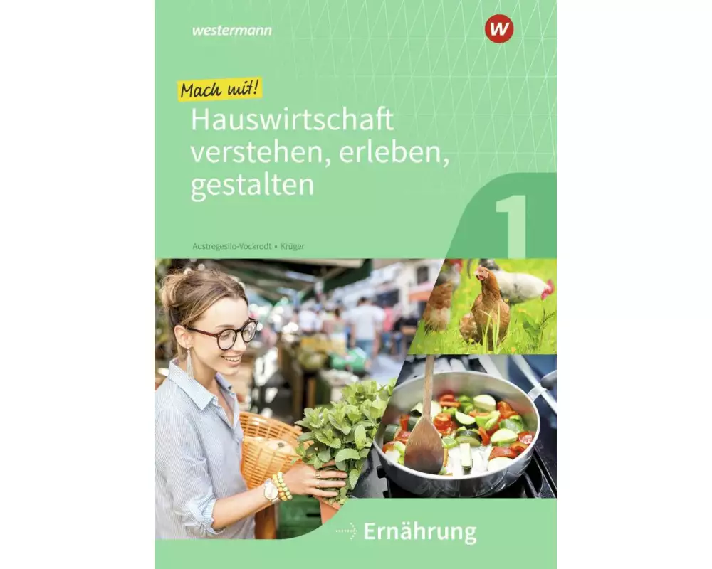 Mach mit! Hauswirtschaft verstehen, erleben, gestalten