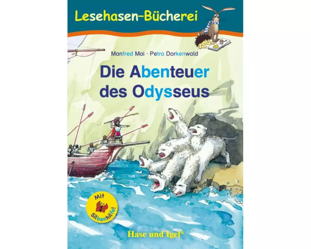 Die Abenteuer des Odysseus / Silbenhilfe. Schulausgabe