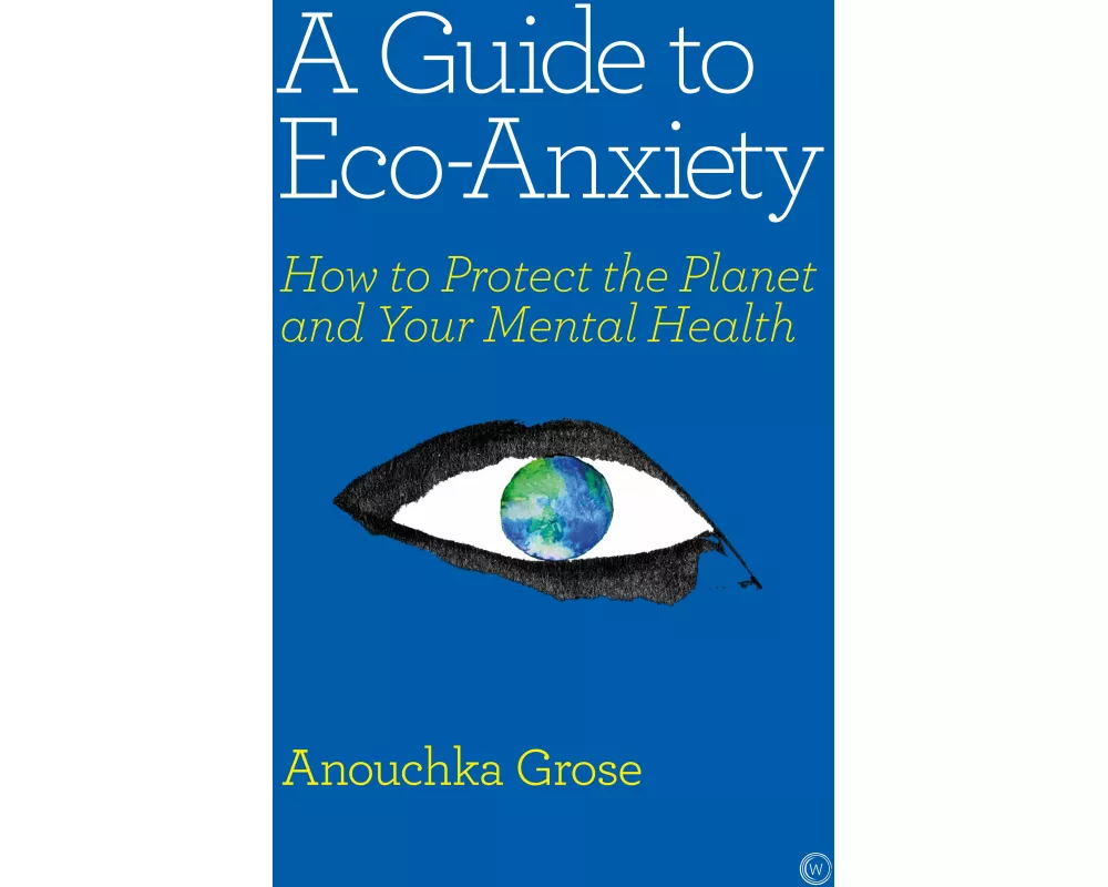 A Guide To Eco-anxiety