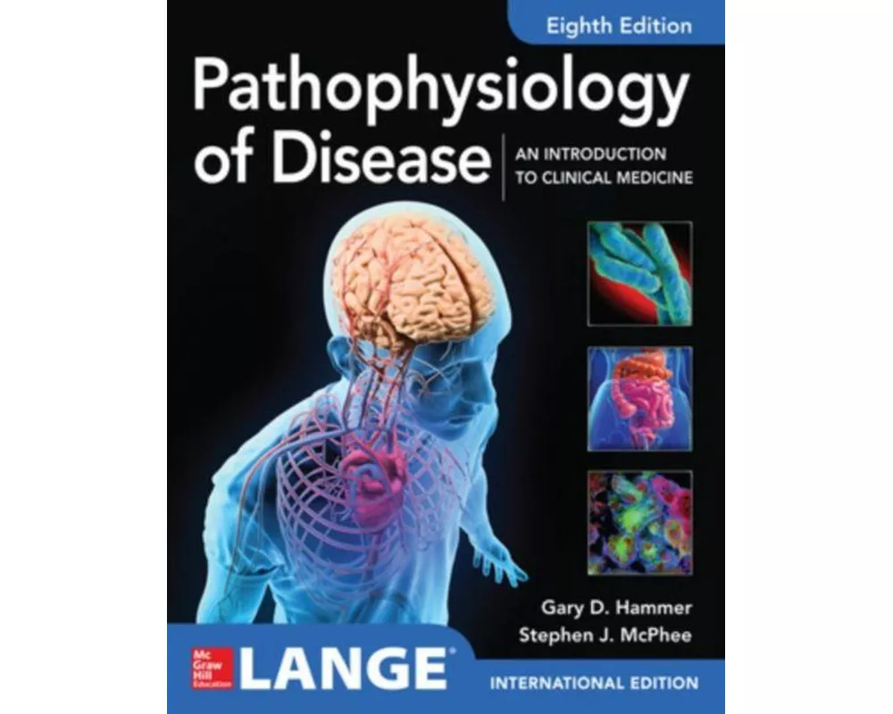 ISE Pathophysiology of Disease: An Introduction to Clinical Medicine 8E