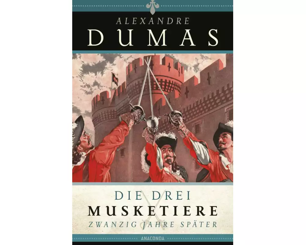 Die drei Musketiere - 20 Jahre später