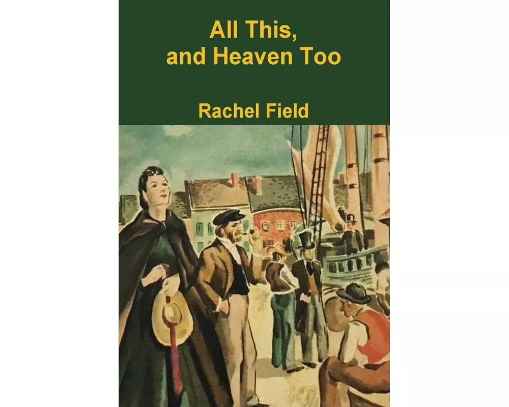 All This and Heaven Too