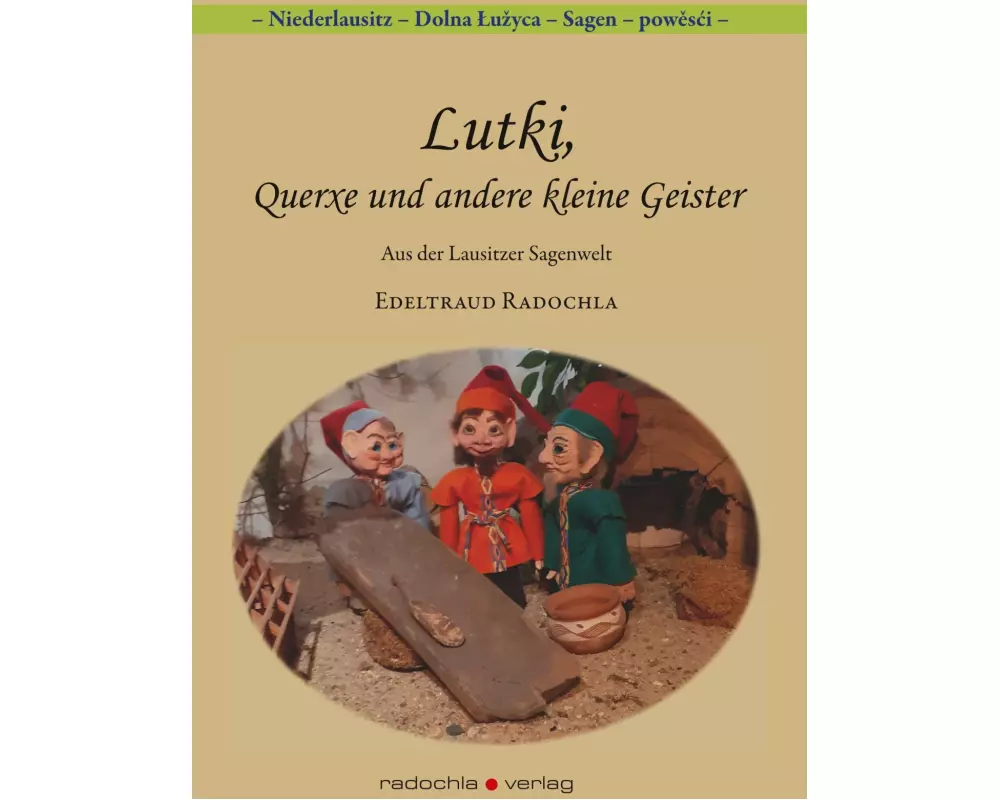 Lutki, Querxe und andere kleine Geister