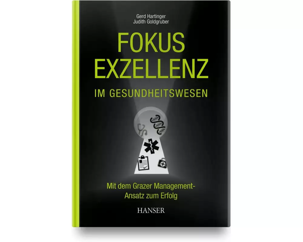 Fokus Exzellenz im Gesundheitswesen