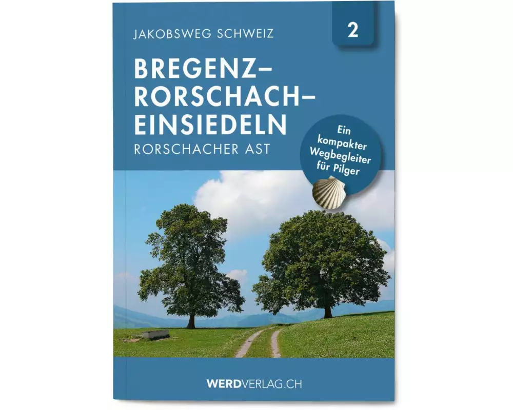 Jakobsweg Schweiz Band 2