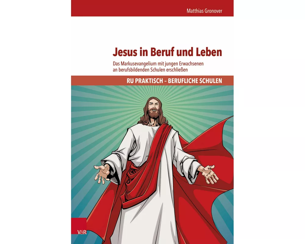 Jesus in Beruf und Leben