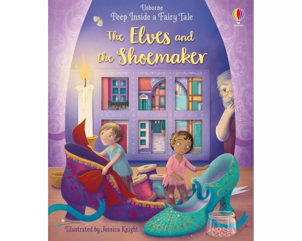 Peep Inside a Fairy Tale The Elves and the Shoemaker