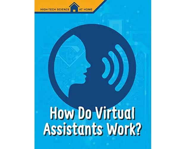 How Do Virtual Assistants Work?