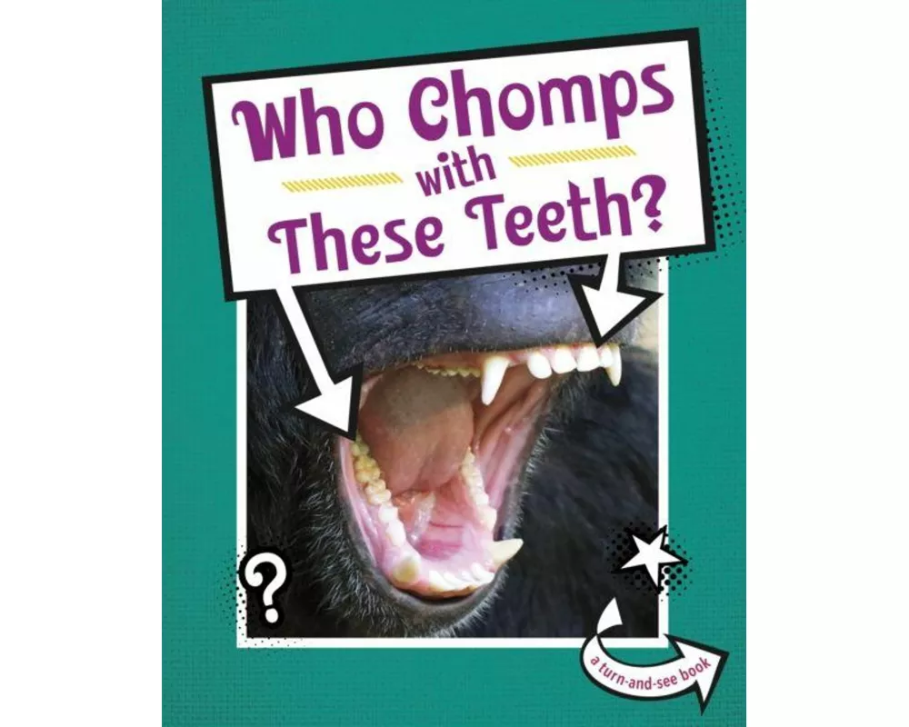 Who Chomps With These Teeth?