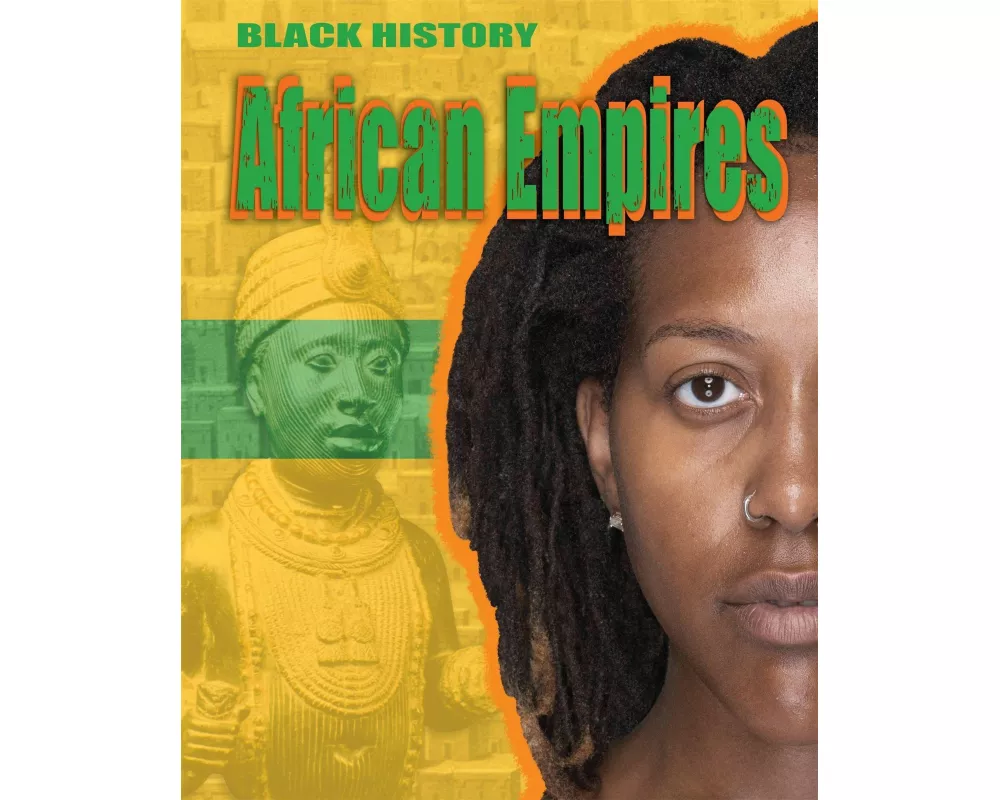 Black History: African Empires