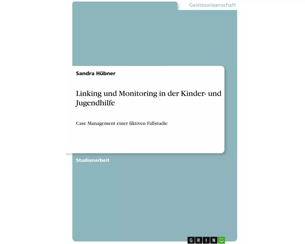 Linking und Monitoring in der Kinder- und Jugendhilfe