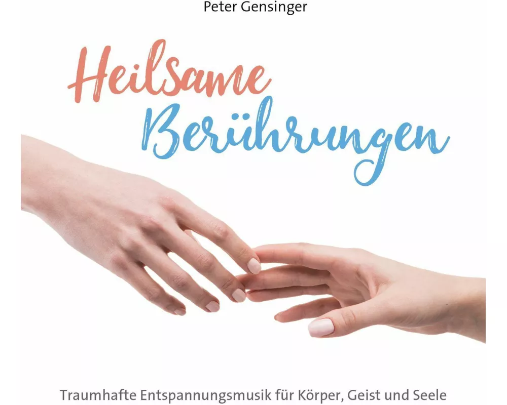 Heilsame Berührungen