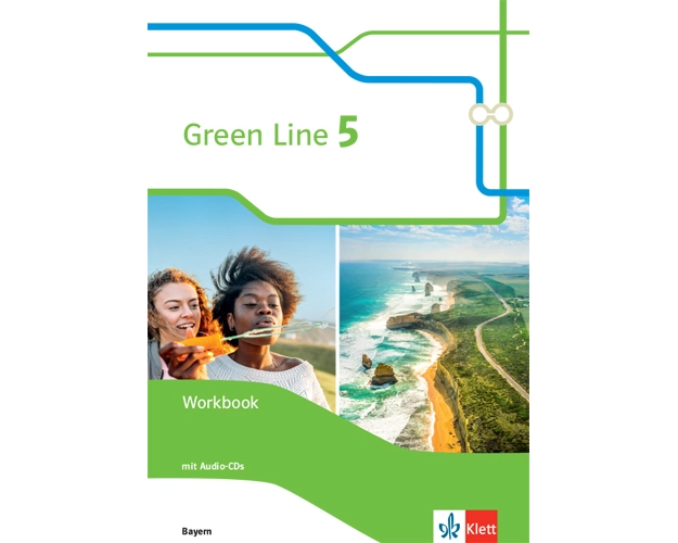 Green Line 5.Workbook mit Audios 9. Klasse. Ausgabe Bayern