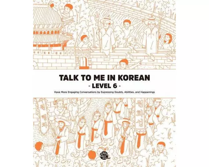 Talk To Me In Korean - Level 6