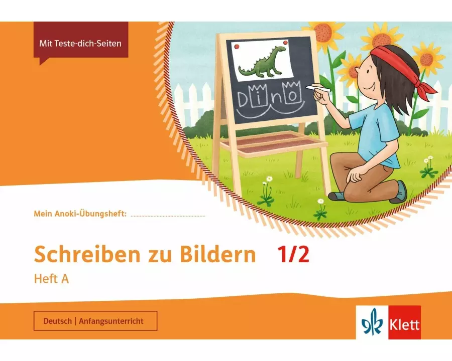 Schreiben zu Bildern 1/2. Heft A