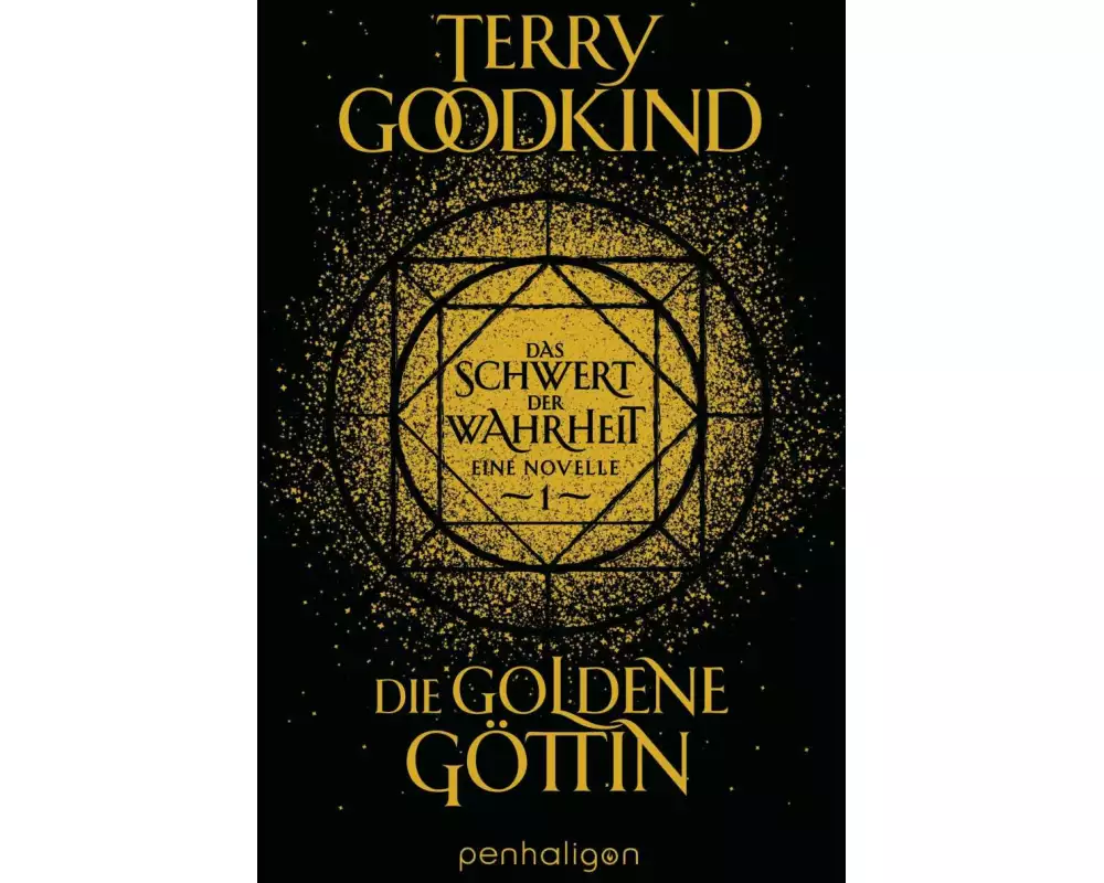 Die goldene Göttin - Das Schwert der Wahrheit