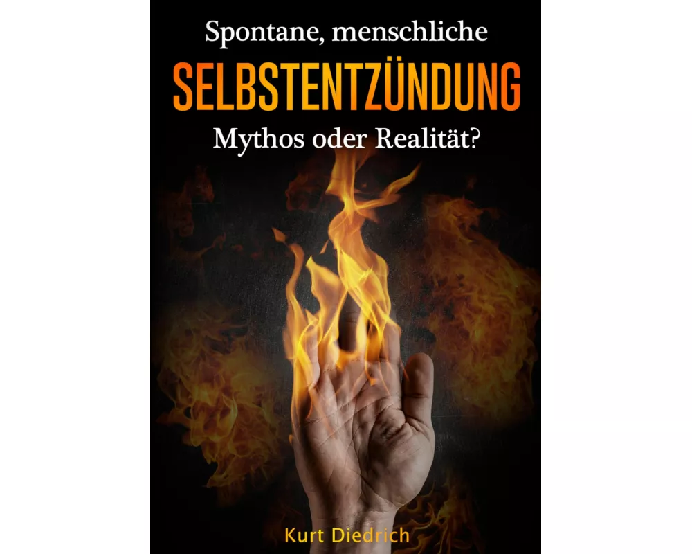 Spontane menschliche Selbstentzündung