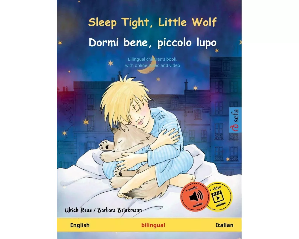 Sleep Tight, Little Wolf - Dormi bene, piccolo lupo (English - Italian)