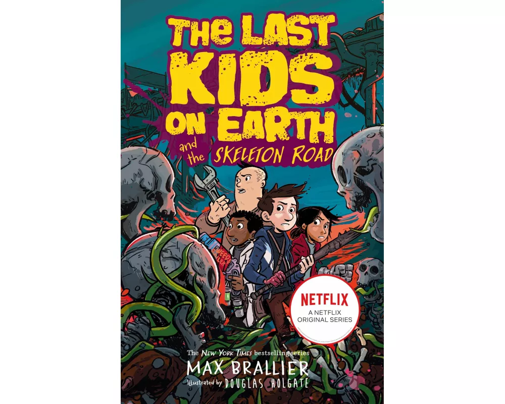 Last Kids on Earth and the Skeleton Road