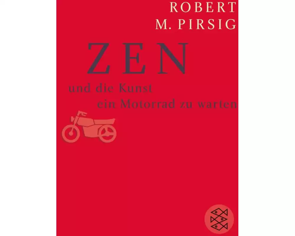 Zen und die Kunst, ein Motorrad zu warten