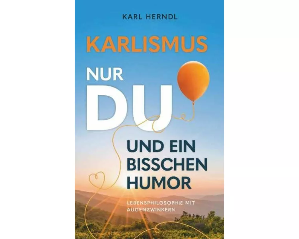 Karlismus - Lebensphilosophie mit Augenzwinkern
