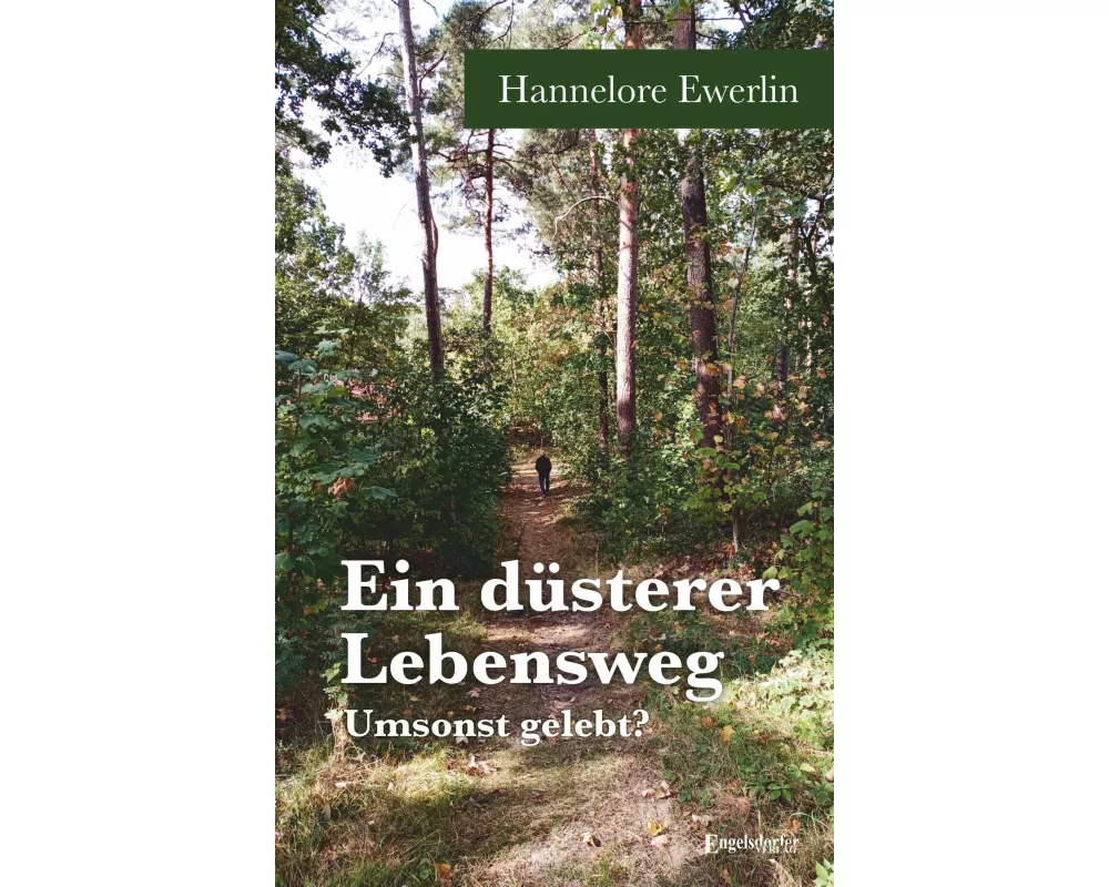 Ein düsterer Lebensweg