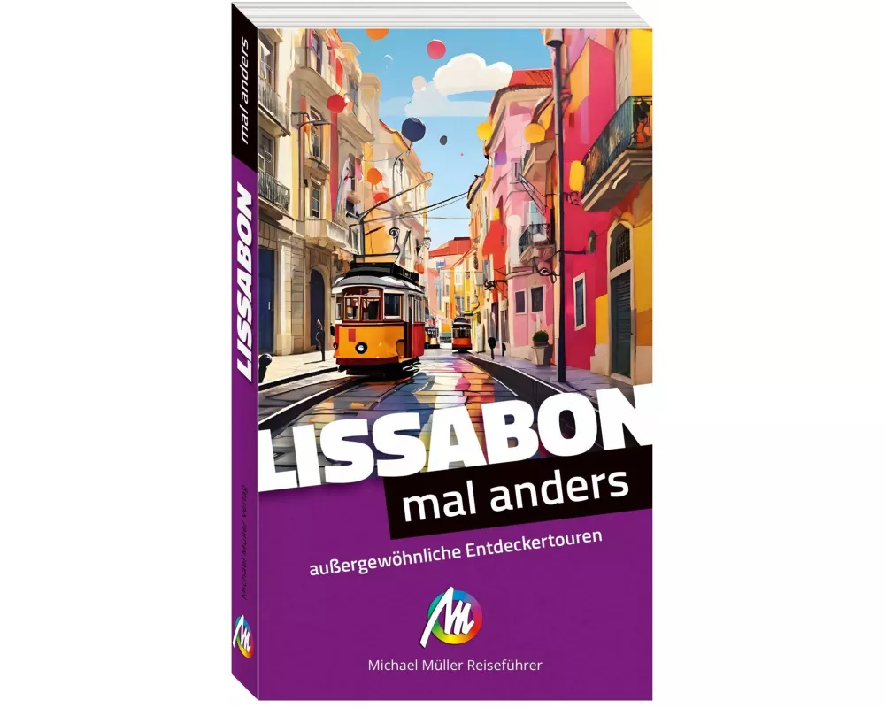MICHAEL MÜLLER Reiseführer Lissabon - mal anders