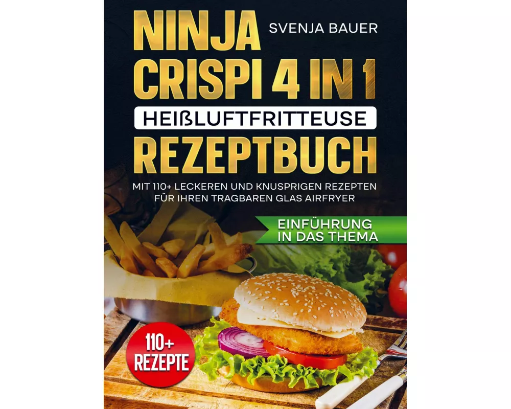 Ninja CRISPi 4 in 1 Heißluftfritteuse Rezeptbuch