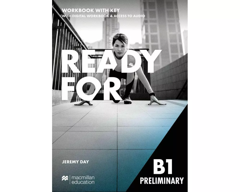 Ready for B1 Preliminary. Workbook with Digital Workbook (with Key)