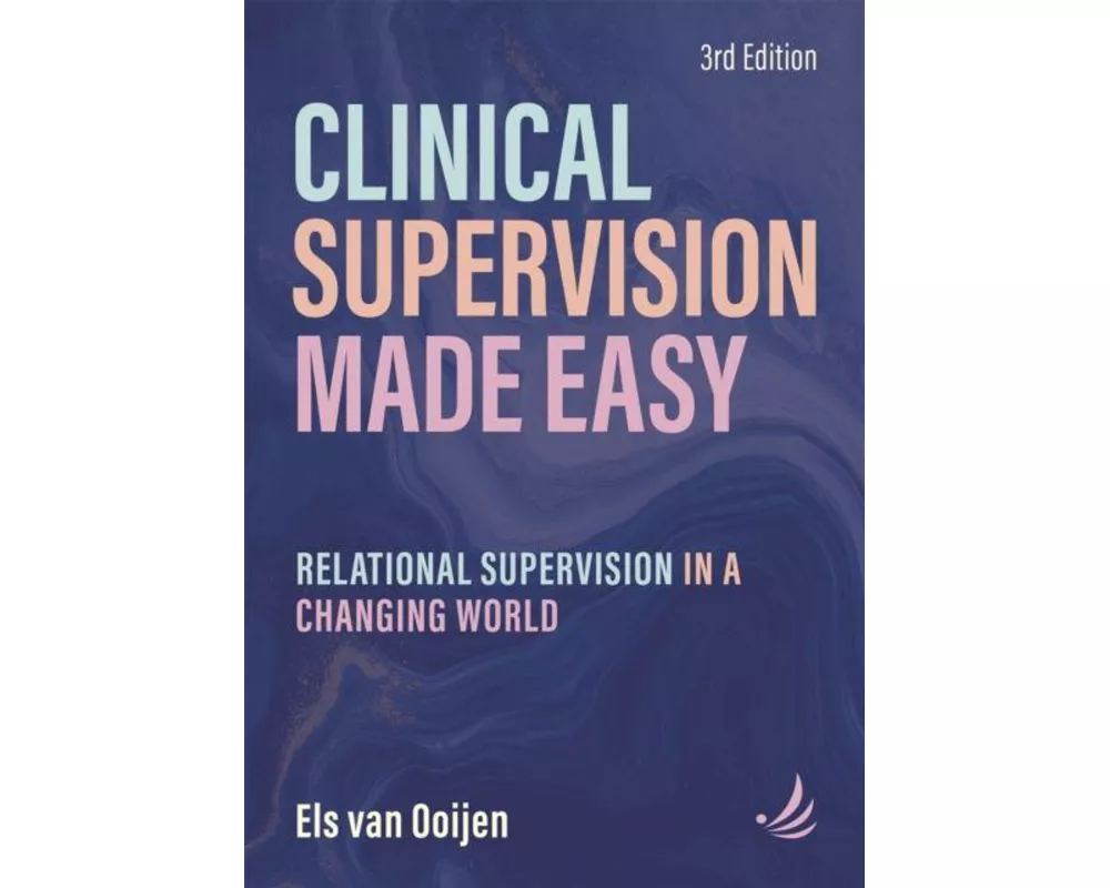 Clinical Supervision Made Easy, Third Edition