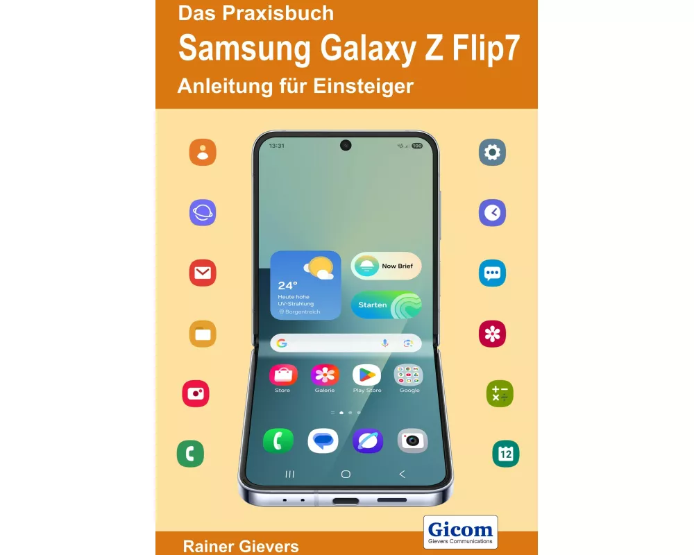 Das Praxisbuch Samsung Galaxy Z Flip7 - Anleitung für Einsteiger