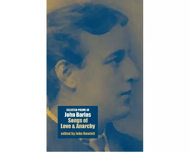 John Barlas, Songs of Love and Anarchy