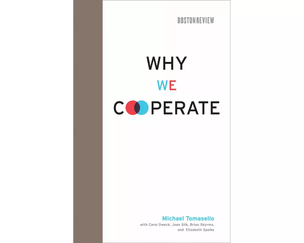 Why We Cooperate