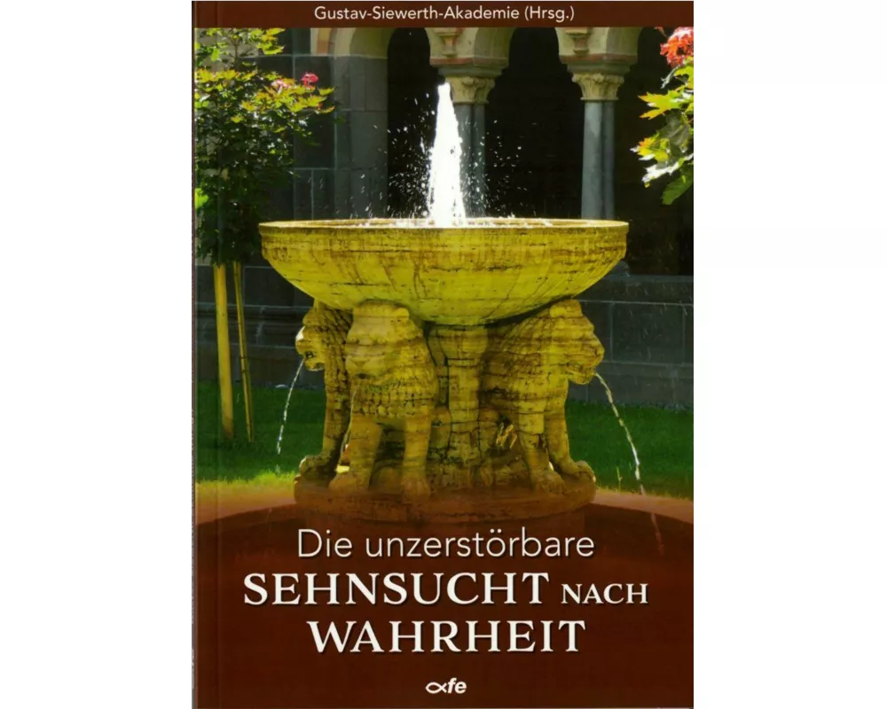 Die unzerstörbare Sehnsucht nach Wahrheit