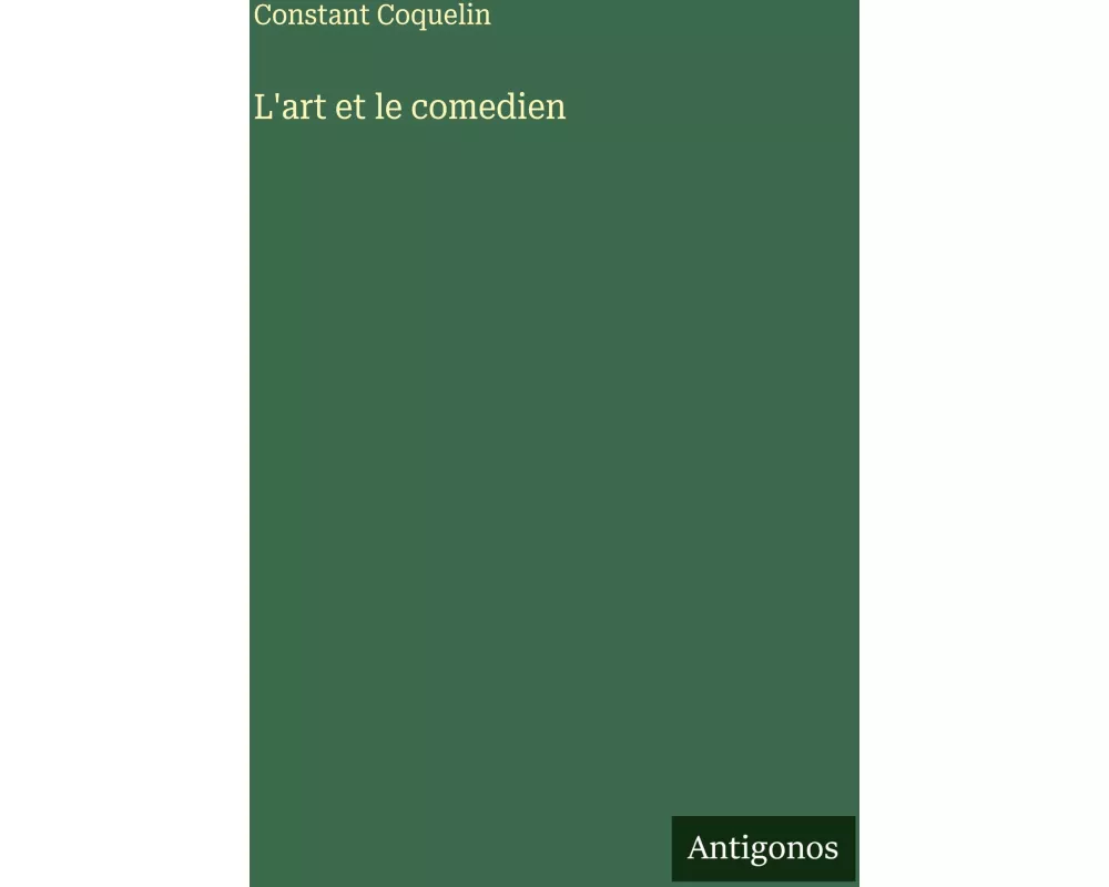 L'art et le comedien
