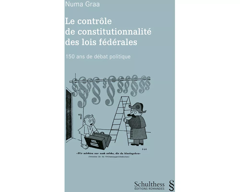 Le contrôle de constitutionnalité des lois fédérales