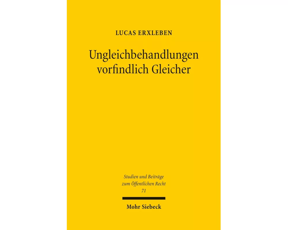Ungleichbehandlungen vorfindlich Gleicher