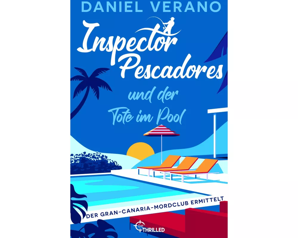 Inspector Pescadores und der Tote im Pool