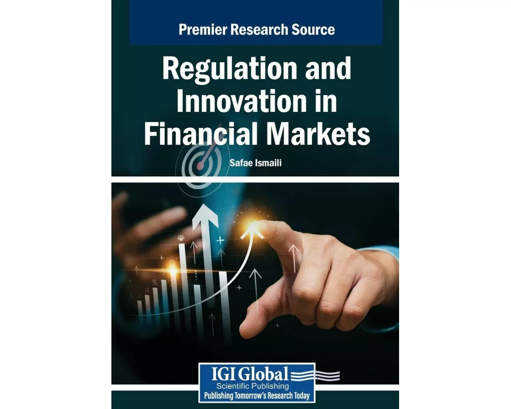 Regulation and Innovation in Financial Markets