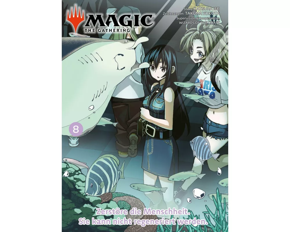 Magic: The Gathering - Zerstöre die Menschheit. Sie kann nicht regeneriert werden. 08