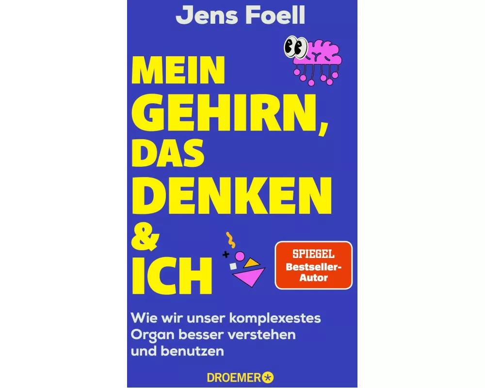 Mein Gehirn, das Denken und ich