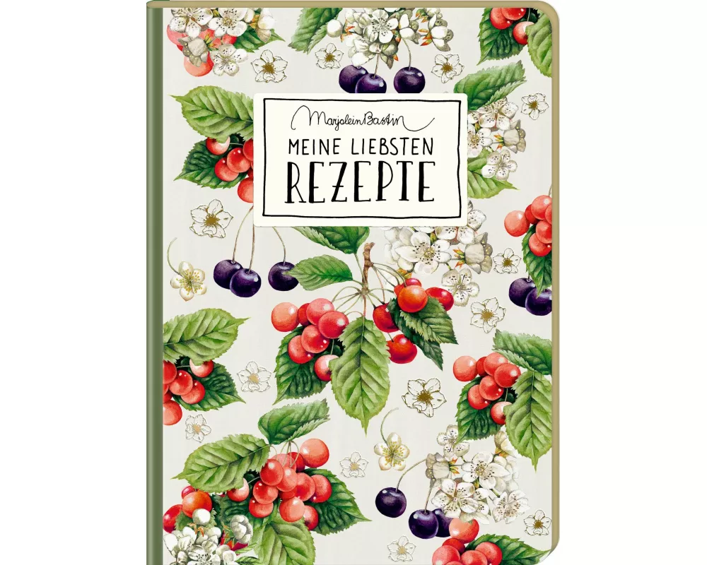 Meine liebsten Rezepte - Cottage Garden