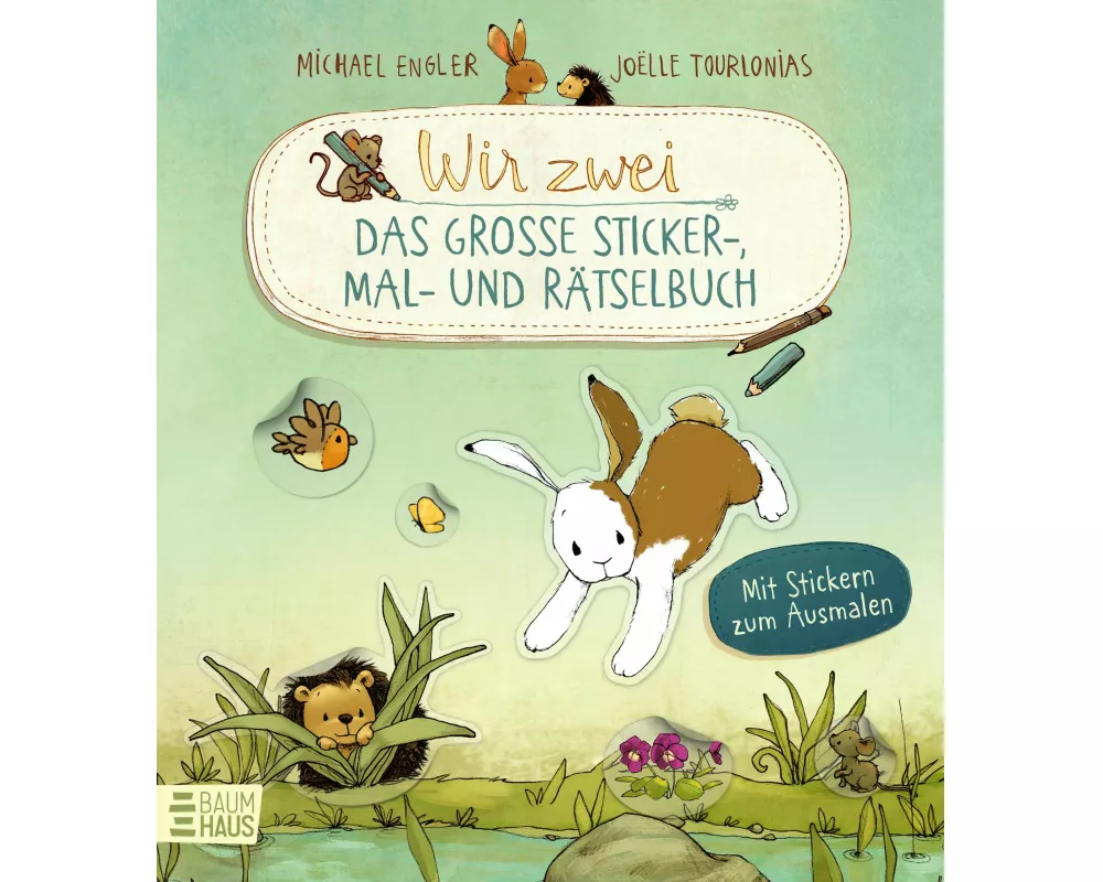 Wir zwei - Das große Sticker-, Mal- und Rätselbuch